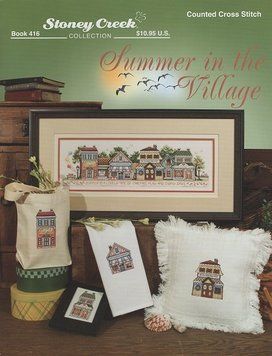Summer in the Village Буклет зі схемами для вишивання хрестиком Stoney Creek BK416 BK416 фото
